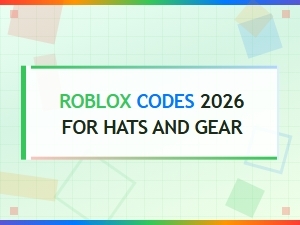 Roblox Codes 2026 for Free Hats and Gear - Latest Redeem Codes List